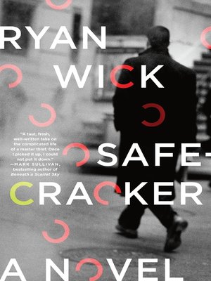 ryan wick safecracker